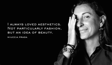 miuccia prada frases|miuccia prada wisdom words.